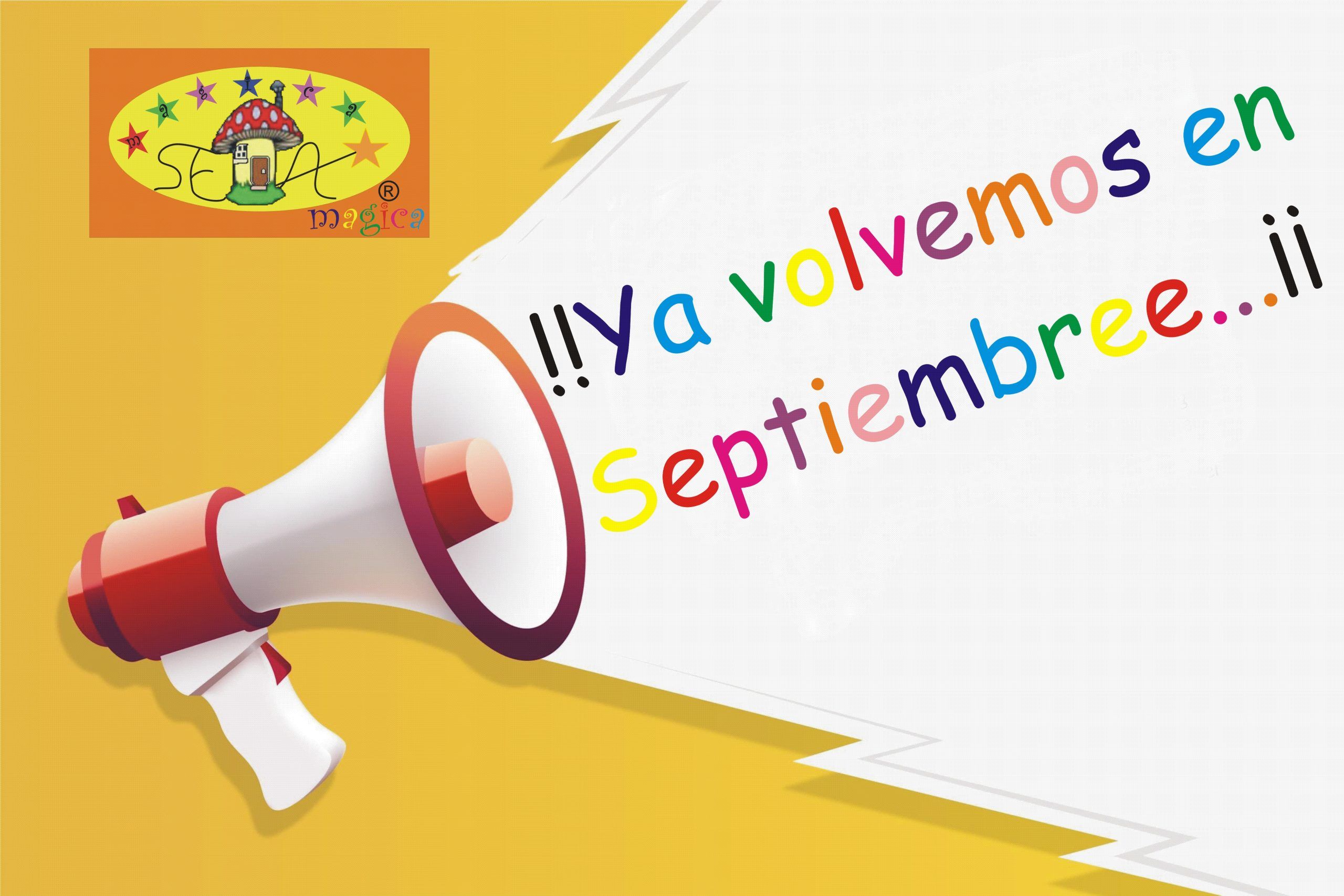 Volvemos en Septiembre